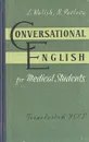 Conversational English for Medical Student - L. Kulish, N. Pavlova