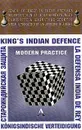 Modern Practice: King`s indian defense (Староиндийская защита) (на англ.яз.) - Kalinin A. (Калинин А.)