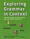 Exploring Grammar in Context: Upper-Intermediate and Advanced - Ronald Carter, Rebecca Hughes and Michael McCarthy