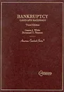 Cases and Materials on Bankruptcy - James J. White, Raymond T. Nimmer