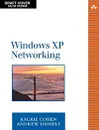 Windows XP Networking - Kackie Cohen, Andrew Daniels