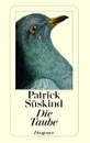 Die Taube - Patrick Suskind