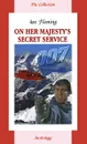 On Her Majesty`s Secret Service - Ian Fleming