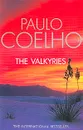 The Valkyries (на англ.яз.) - Coelho P.