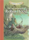 Classic Starts: The Adventures of Robin Hood (Classic Starts Series) - Howard Pyle