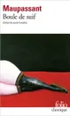 Boule de suif - де Мопассан Ги