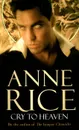 Cry to Heaven - Anne Rice