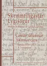 Самые забавные лживые саги. Сборник статей в честь Г. В. Глазыриной / Skemmtiligastar Lygisogur: Studies in Honour of Galina Glazyrina - 