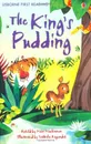 The King's Pudding. Author, Mairi MacKinnon (First Reading Level 3) - Mairi MacKinnon