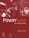 Powerbase: Pre-Intermediate: Study Book - Chris Faram