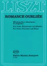 Liszt: Romance Oubliee Mmelyhegedure klarinetra es zongorara fur Viola klarinette und Klavier - Ferenc Liszt