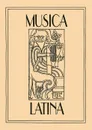 Musica Latina. Латинские тексты в музыке и музыкальной науке - С. Лебедев, Р. Поспелова