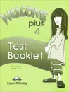 Welcome Plus 4: Test Booklet - Virginia Evans, Elizabeth Gray