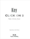 Key click on 2: Video activity book - Virginia Evans, Neil O'Suilivan