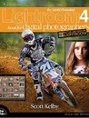 The Adobe Photoshop Lightroom 4 Book for Digital Photographers (Voices That Matter) - Scott Kelby