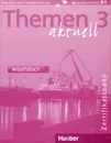 Themen Aktuell 3. Arbeitsbuch. Zertifikatsband - Jutta Muller, Heiko Bock