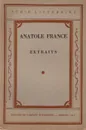 Anatole France. Extraits / Избранное - Anatole France