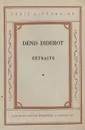 Denis Diderot. Extraits - Дени Дидро