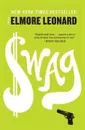 Swag: A Novel - Elmore Leonard