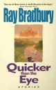 Quicker Than Eye - Брэдбери Рэй Дуглас