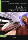 Erich ist verschwunden: Niveau Eins A1 (+ CD) - R. Bottcher, S. Lang, S. Czarnecki