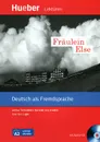 Fraulein Else (+ CD) - Шницлер Артур