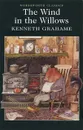 The Wind in the Willows - Kenneth Grahame