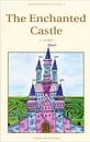 The Enchanted Castle - E. Nesbit