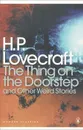 The Thing on the Doorstep and Other Weird Stories - H. P. Lovecraft