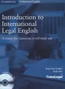 Introduction to International Legal English: A Course for Classroom or Self-Study Use: Student's Book (+ 2 CD-ROM) - Amy Krois-Lindner, Matt Firth