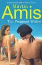 The Pregnant Widow - Amis Martin