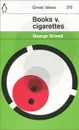 Cigarettes - George Orwell
