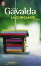 La Consolante - Гавальда Анна