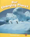 Our Changing Planet: Level 6 - Coleen Degnan-Veness