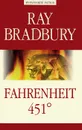 Fahrenheit 451 - Ray Bradbury