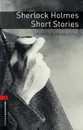 Sherlock Holmes Short Stories: Stage 2 - Sir Arthur Conan Doyle