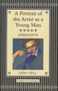 A Portrait of the Artist as a Young Man - Joyce J.