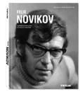 Феликс Новиков / Felix Novikov - Владимир Белоголовский, Александр Рябушин