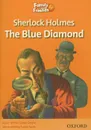 Family and Friends Readers 4: Sherlock Holmes and the Blue Diamond - Sir Arthur Conan Doyle