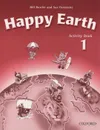 Happy Earth 1: Activity Book - Bill Bowler and Sue Parminter