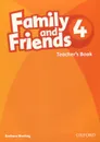 Family and Friends 4: Teachers Book - Barbara Mackay