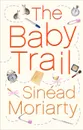 The Baby Trail - Sinead Moriarty