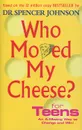 Who Moved My Cheese? For Teens - Spencer Johnson