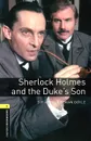 Sherlock Holmes and the Duke's Son: Stage 1 (+ CD-ROM) - Jennifer Bassett