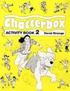 Chatterbox. Activity Book 2 - Derek Strange