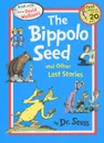 The Bippolo Seed and Other Lost Stories (+ CD-ROM) - Dr. Seuss