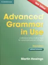 Advanced Grammar in Use: A Reference and Practical Book for Advanced Learners of English: Without Answers  - Martin Hewings