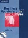 Business Vocabulary in Use: Elementary to Pre-intermediate (+ CD-ROM) - Bill Mascull