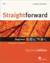 Straightforward: Beginner Student's Book - Lindsay Clandfield
