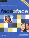 Face2Face: Pre-intermediate Workbook with Key - Nicholas Tims with  Chris Redston & Gillie Cunningham